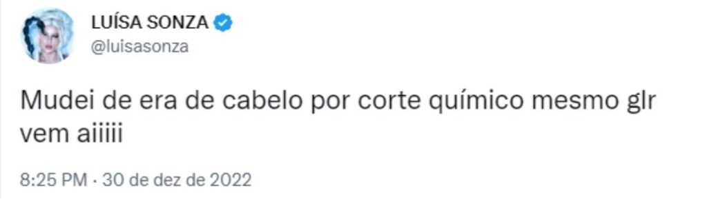 luisa-sonza-cabelo-corte-químico (1) Tweet da Luísa Sonza falando sobre o corte químico