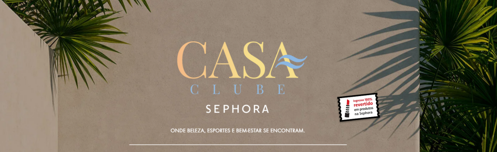 Casa Clube Sephora une esportes com beleza